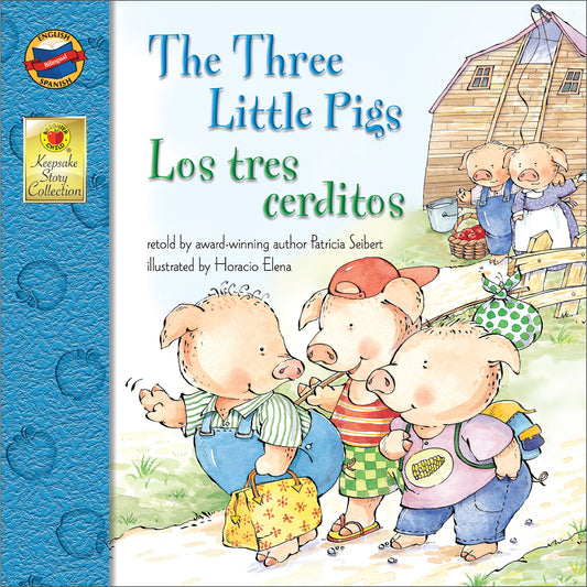 The Three Little Pigs: Los tres cerditos (Keepsake Stories): Los tres cerditos