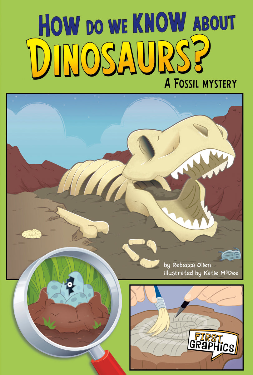 How Do We Know about Dinosaurs?: A Fossil Mystery