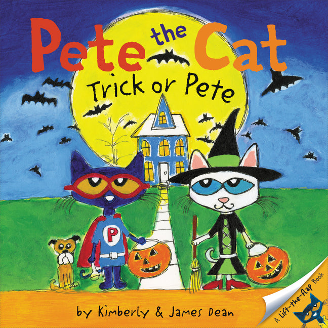 Pete the Cat: Trick or Pete: A Halloween Lift-the-Flap Book for Kids