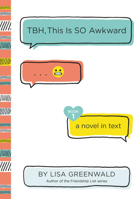 TBH #1: TBH, This Is So Awkward