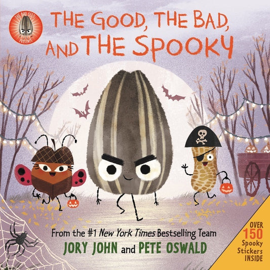 The Bad Seed Presents: The Good, the Bad, and the Spooky: Over 150 Spooky Stickers Inside. A Halloween Book for Kids