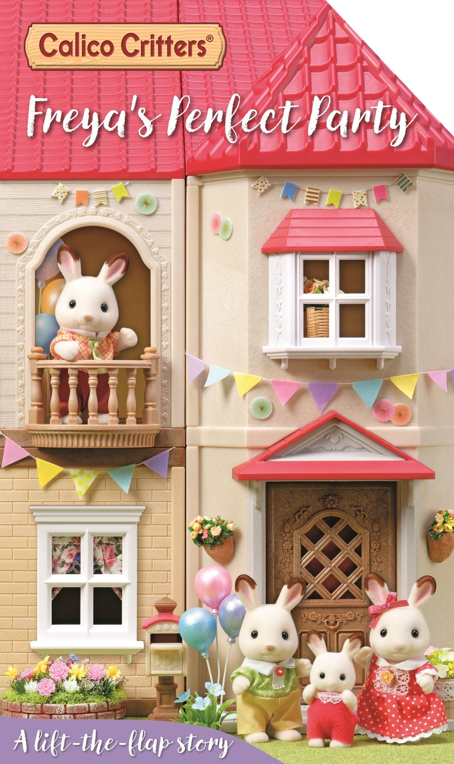 Calico Critters: Freya's Perfect Party: A Lift-the-Flap Story