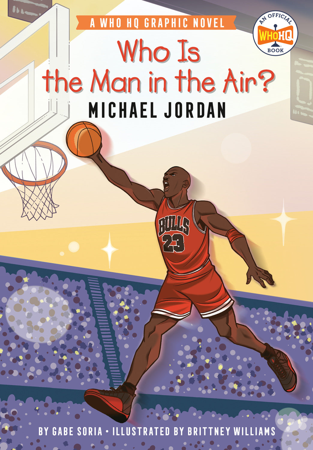 Who Is the Man in the Air Michael Jordan A Who HQ Graphic Novel Book