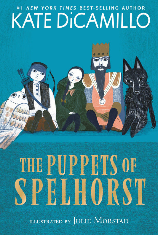 The Puppets of Spelhorst: (A Magical Middle-Grade Fantasy Novel About Adventure, Friendship, and Finding Your Purpose - For Kids Ages 7-10 in Grades 2-5)