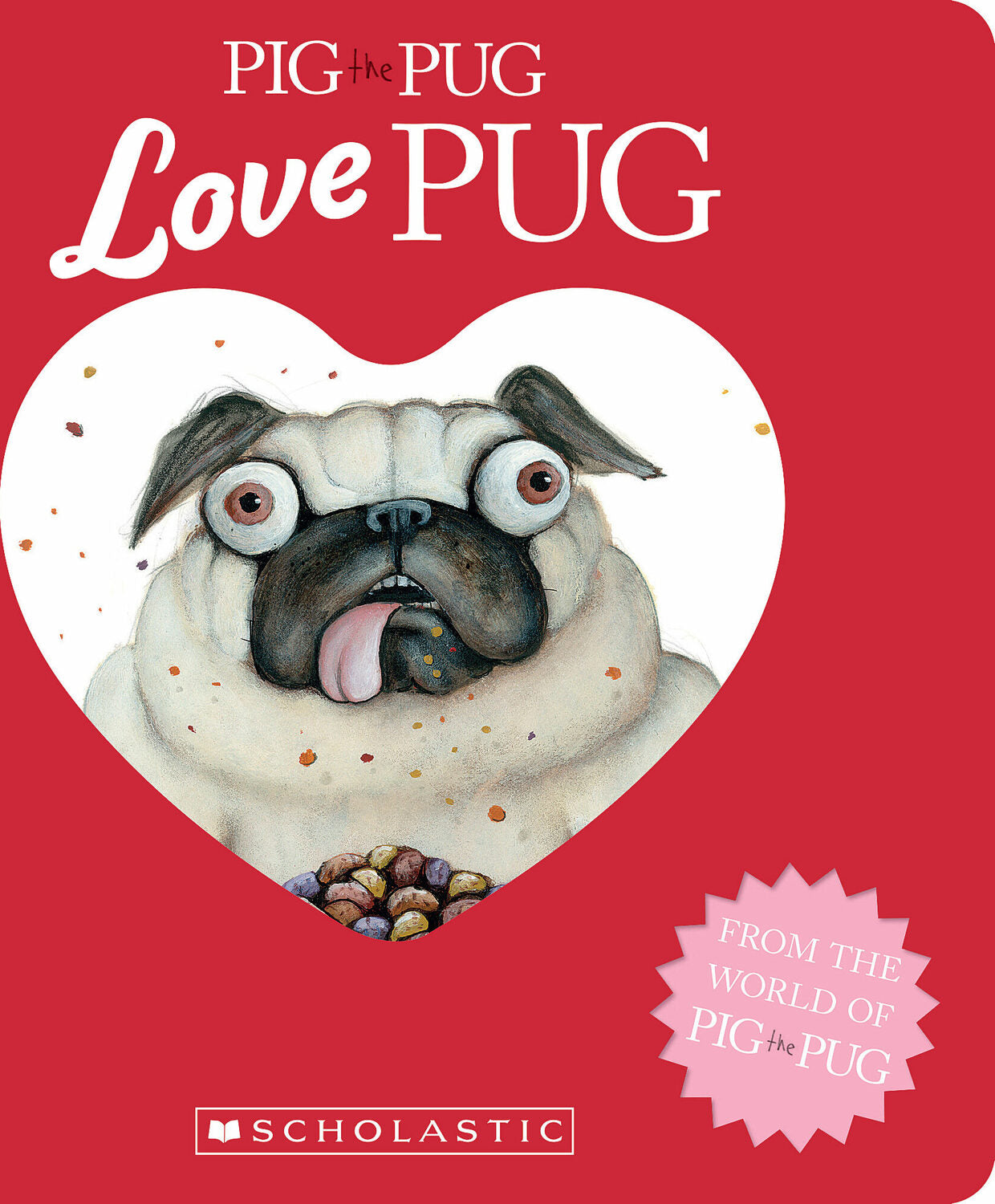 Pig the Pug: Love Pug