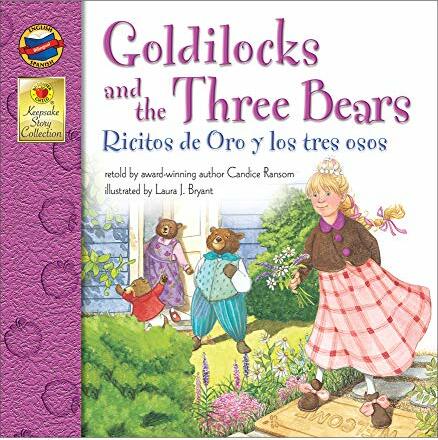 Goldilocks and the Three Bears, Grades PK - 3: Ricitos de Oro y los tres osos (Keepsake Stories), Grades PK - 3: Ricitos de Oro y los tres osos