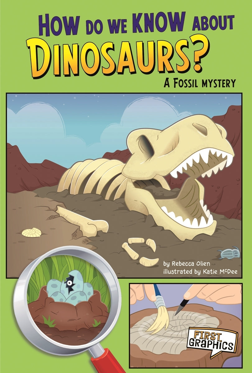 How Do We Know about Dinosaurs?: A Fossil Mystery