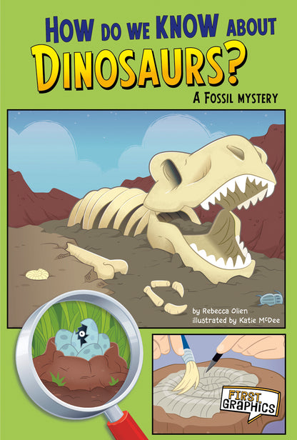 How Do We Know about Dinosaurs?: A Fossil Mystery