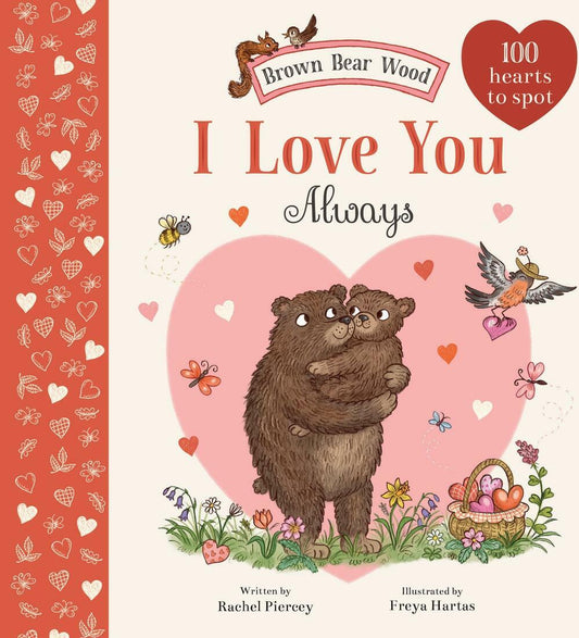I Love You Always: A Brown Bear Wood Picture Book