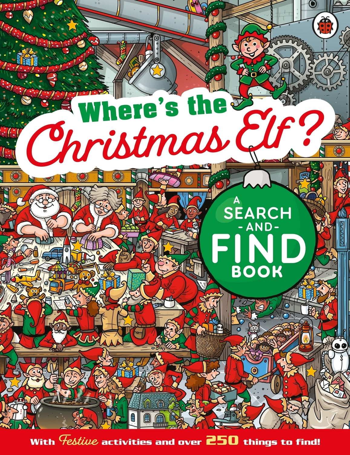 Where's the Christmas Elf?: A Festive Search-and-Find Book