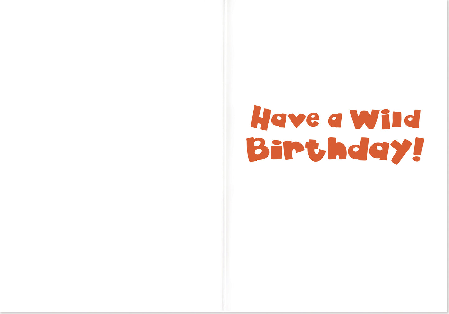 Foil: Have A Wild Birthday Card