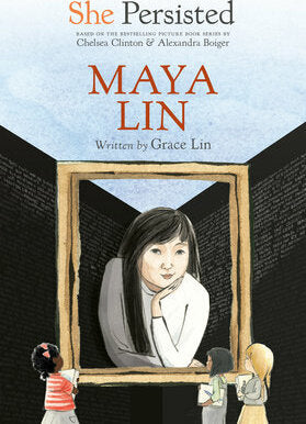 She Persisted: Maya Lin