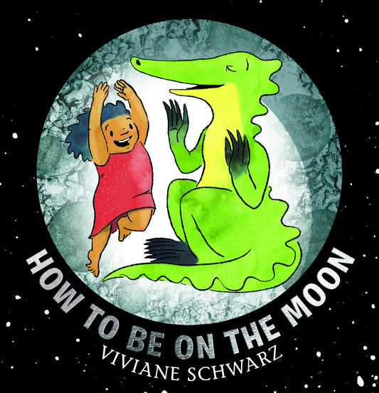 How to Be on the Moon