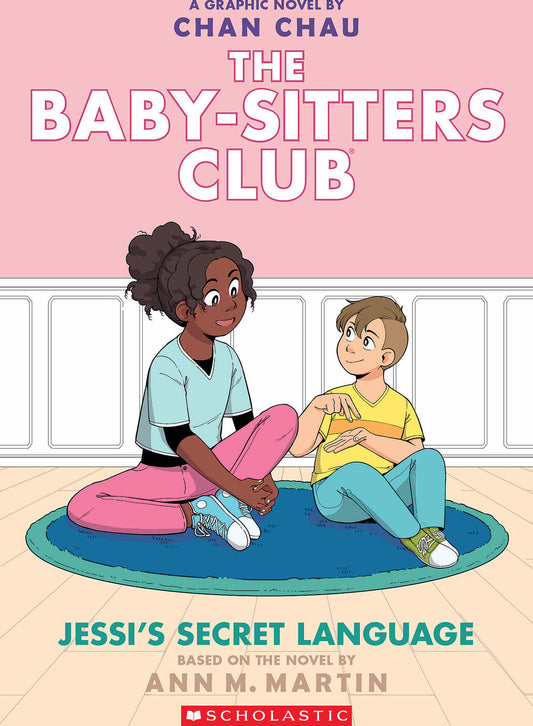 Jessi's Secret Language: A Graphic Novel (The Baby-Sitters Club #12)