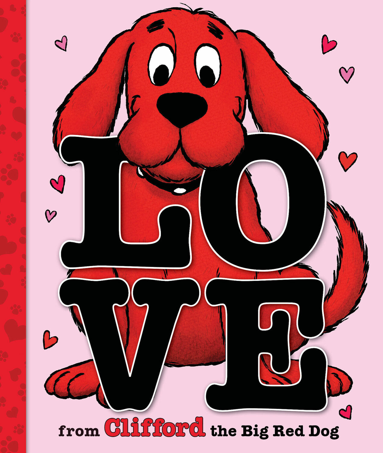Love from Clifford the Big Red Dog (A Mini Valentine's Day Book)